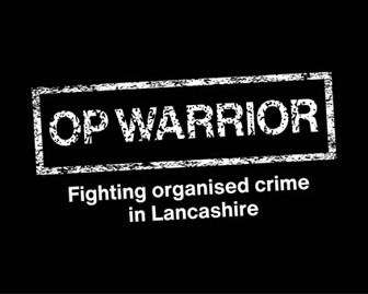 operation warrior fighting organised crime in lancashire